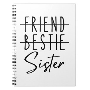 Friend Bestie Sister Notitieboek