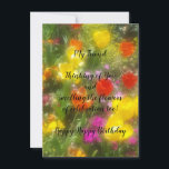 Friend Birthday Flat Wenskaart<br><div class="desc">Helder en mooi verjaardagscadeau voor een speciale vriend! De levendige bloemen zijn verbluffend en zullen de festiviteiten voor elke ontvanger en voor elke afzender opheffen.</div>