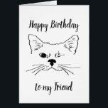 Friend Birthday Humor Quote Winking Cat Fun<br><div class="desc">We zijn geen zussen met bloed,  maar we zijn zussen van hart lachen met Cute winking glimlachend kattenlijntrekkunst om die speciale vriend Happy Birthday te wensen</div>