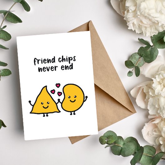 Friend Chips nooit eindigen Feestdagen Kaart