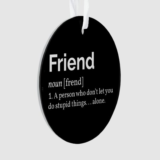 Friend Definition I Ornament (voorkant)