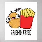 Friend Fried Funny French Fries Pun Poster (Voorkant)