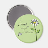 Friend Gift of God, Daisy on Green, Religious Magneet (Voorkant / Achterkant)