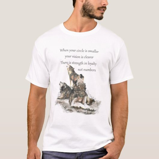 Friend Loyalty Wisdom Wolf Pack Quote T-shirt (Voorkant)