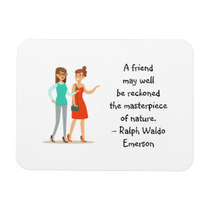 Friend Masterstuk van Natuur Emerson Cute Quote Magneet