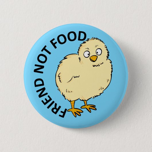 Friend Not Food Vegan Chicken Ronde Button 5,7 Cm (Voorkant)