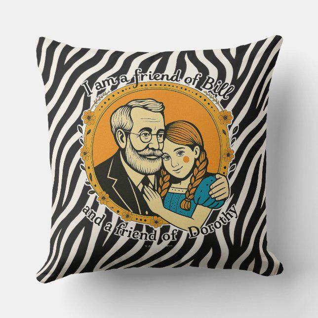 Friend of Bill and of Dorothy -  Kussen (Achterkant)