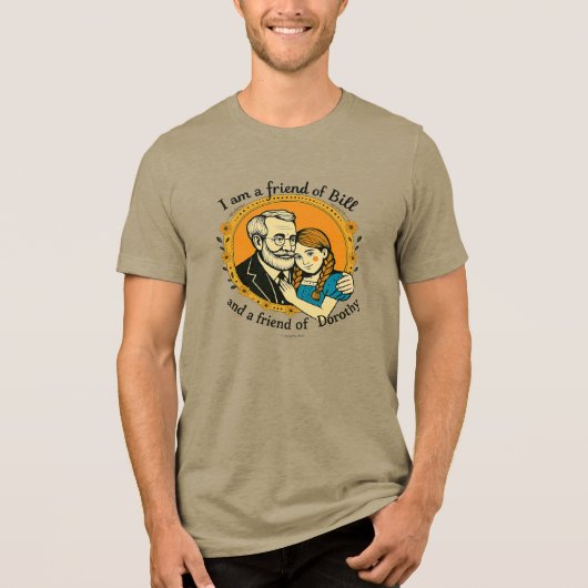 Friend of Bill and of Dorothy -  Tri-Blend Shirt (Voorkant)