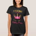 Friend Of The Birthday Princess Floral Unicorn T-shirt<br><div class="desc">Friend Of The Birthday Princess Floral Unicorn.</div>