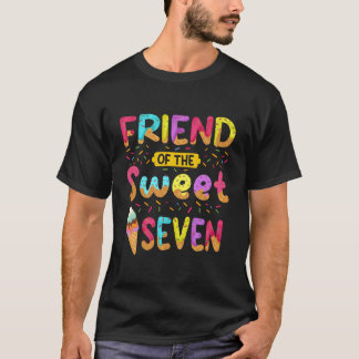 Friend Of The Sweet Seven 7Th Ice Cream Py T-shirt