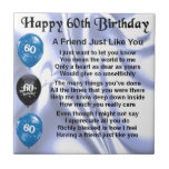 Friend Poem 60th Birthday Tegeltje<br><div class="desc">Een geweldig cadeau voor een vriend op hun 60ste verjaardag</div>