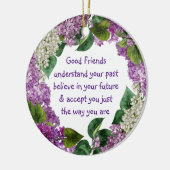 Friend Quote Paarse Mauve Lilace Flowers Custom Keramisch Ornament (Links)