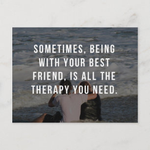 Friend Therapy Quote Briefkaart