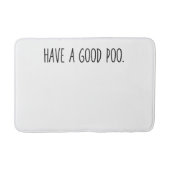 Friendly Bathroom Mat - Have a Good Poo. (Voorkant)