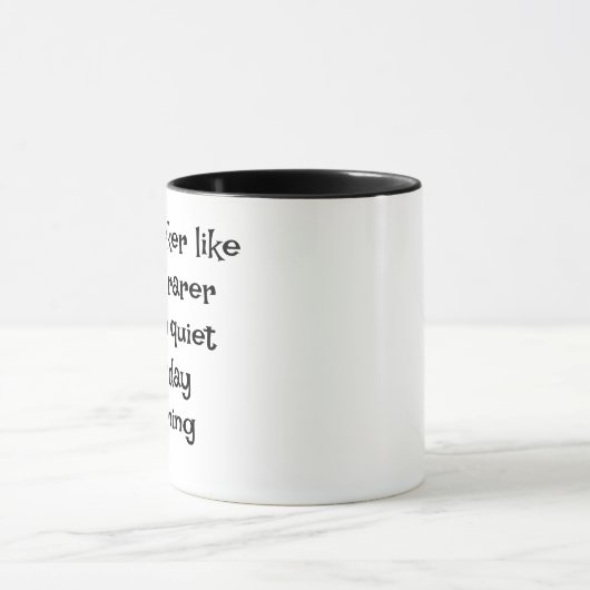 Friendly Coworker Funny Monday Quote Design Mok (Midden)