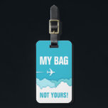 Friendly Skies | Mijn tas! Niet van jou Bagagelabel<br><div class="desc">Een helder en levendig turquoise en wit bagagelabel, dat u en vooral anderen zal helpen om uw unieke stuk bagage op de carrousel te identificeren. Aan de andere kant heb je een ruimte om je specifieke identificatiegegevens toe te voegen in het hoesje van de ongelukkige situatie dat je bagage verloren...</div>