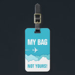 Friendly Skies | Mijn tas! Niet van jou Bagagelabel<br><div class="desc">Een helder en levendig turquoise en wit bagagelabel, dat u en vooral anderen zal helpen om uw unieke stuk bagage op de carrousel te identificeren. Aan de andere kant heb je een ruimte om je specifieke identificatiegegevens toe te voegen in het hoesje van de ongelukkige situatie dat je bagage verloren...</div>