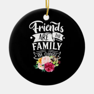 Friends Are Keramisch Ornament