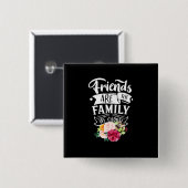 Friends Are Vierkante Button 5,1 Cm (Voorkant /achterkant)