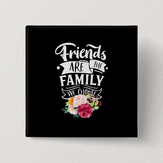 Friends Are Vierkante Button 5,1 Cm (Voorkant)
