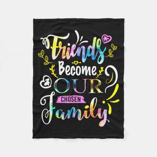 Friends Become Our Chosen Family Friendship Funny  Fleece Deken (Voorkant)