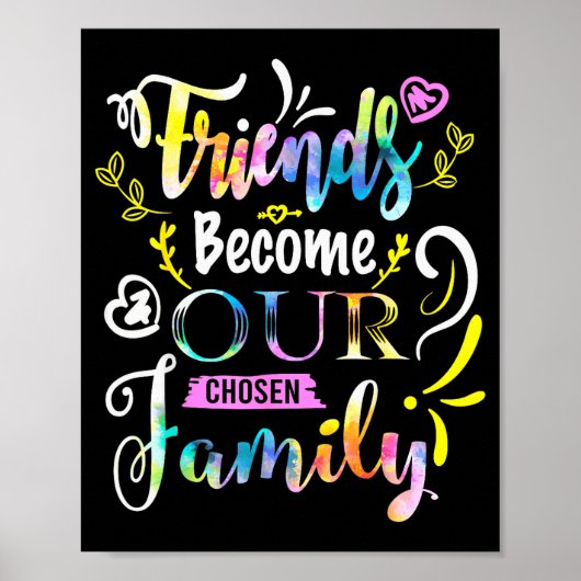 Friends Become Our Chosen Family Friendship Funny Poster (Voorkant)