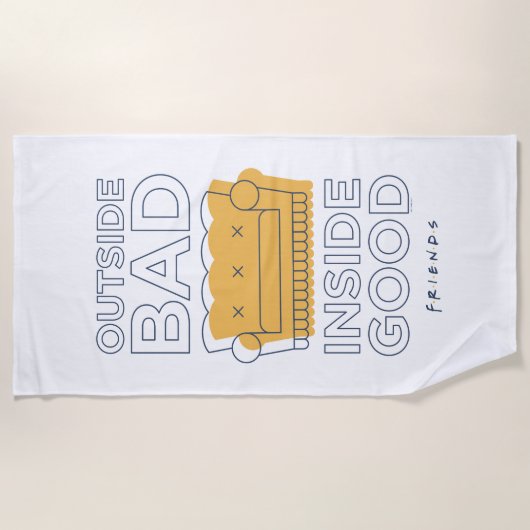 FRIENDS™ | Buiten Slecht, Inside Good Strandlaken (Voorkant)