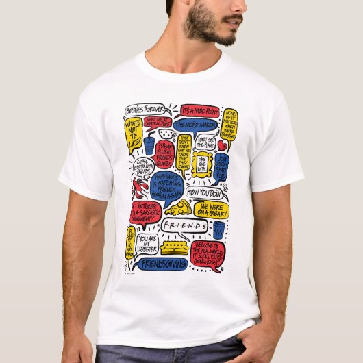 FRIENDS™ Citaten T-shirt (Voorkant)