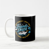 Friends Cruise 2025 Matching Group Vacation Trip C Koffiemok (Links)