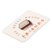 FRIENDS™ | De vochtige maker Magneet (Linkerzijde)