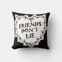Friends Don’t Lie Pillow 80s Inspired Home Decor Kussen