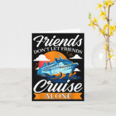 Friends Don't Cruise Alone Funny Cruising Ship Mat Kaart (Gele Bloem)