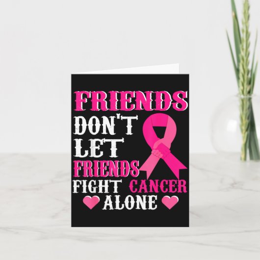 Friends Don't Fight Alone Breast Cancer Awareness  Kaart (Voorkant)