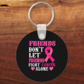 Friends Don't Fight Alone Breast Cancer Awareness  Sleutelhanger (Voorkant)