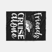 Friends Don't Let Friends Cruise Alone Clic Cruise Fleece Deken (Voorkant (Horizontaal))