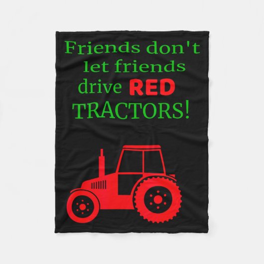 Friends Dont Let Friends Drive Red Tractors  Fleece Deken (Voorkant)