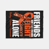 Friends Don't Let Friends Fight Cancer Alone Kidne Fleece Deken (Voorkant (Horizontaal))