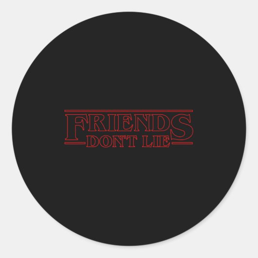 Friends Don't Lie  Ronde Sticker (Voorkant)