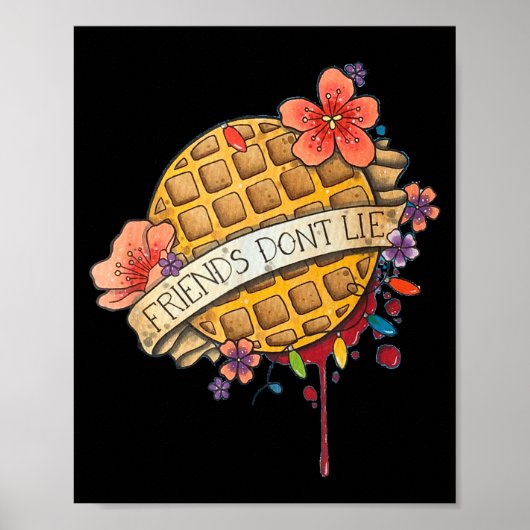 Friends Dont Lie Shirt  Poster (Voorkant)