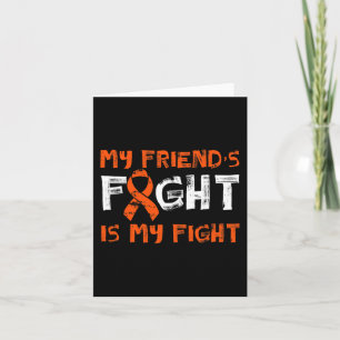 Friend's Fight My Fight Blood Cancer Leukemia Awar Kaart