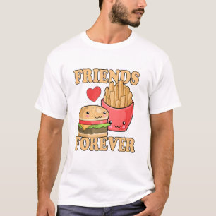 Friends Forever Burger en Fries Humor T-shirt