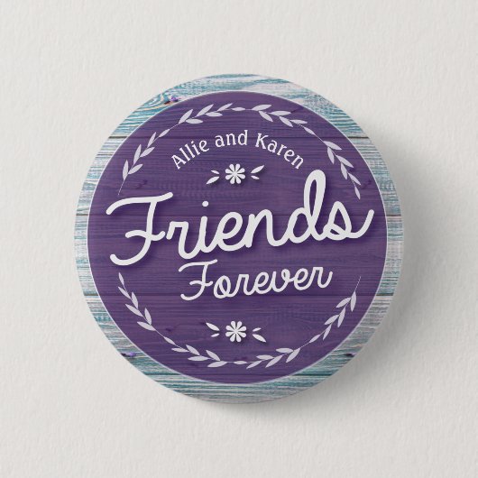 Friends Forever Button (Voorkant)