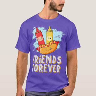 Friends Forever Hotdog Bun Ketchup Mosterd Mayo T-shirt