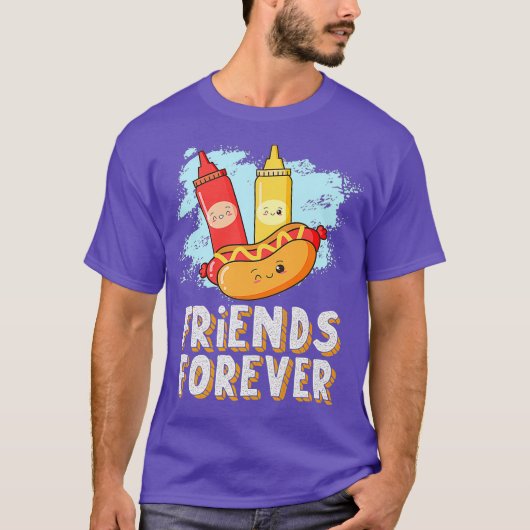 Friends Forever Hotdog Bun Ketchup Mosterd Mayo T-shirt (Voorkant)