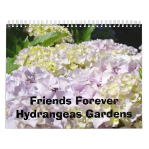 Friends Forever Hydrangea Gardens Calendars Kalender
