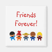Friends Forever Magnet (Voorkant)