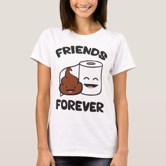 Friends Forever - Poop and Toilet Paper Roll T-shirt (Voorkant)