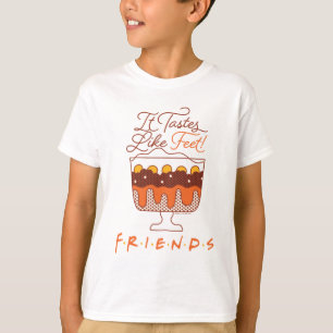 FRIENDS™   Het smaakt naar voeten! T-shirt