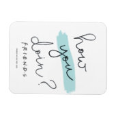 FRIENDS™ | Hoe doe je dat? Magneet (Horizontaal)