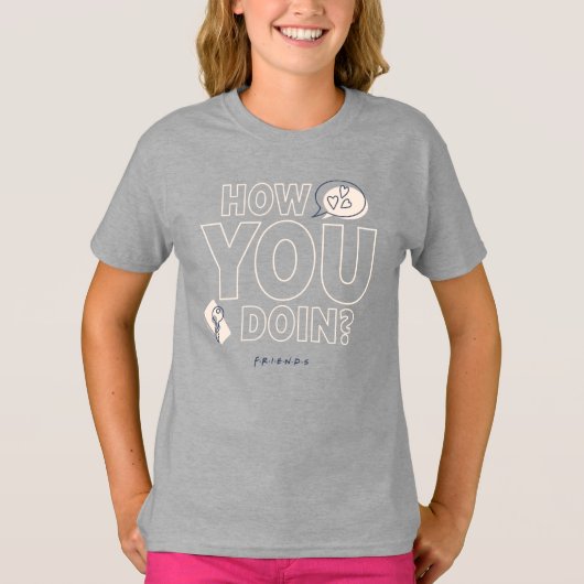 FRIENDS™ | Hoe doe je dat? T-shirt (Voorkant)